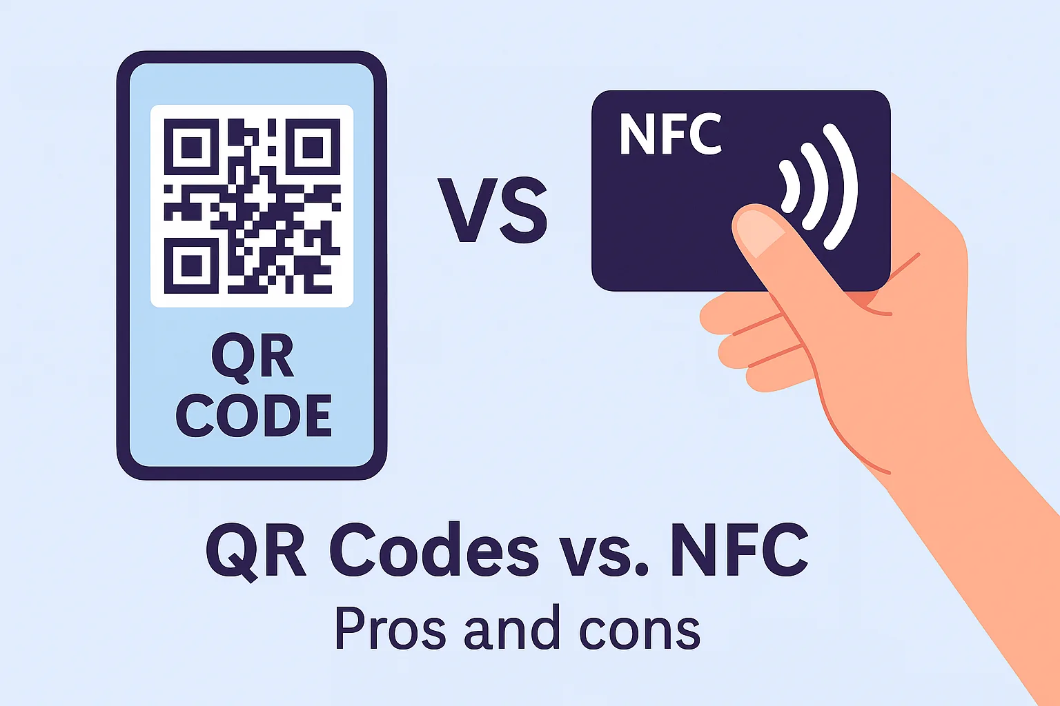 Side-by-side comparison of a QR code on a phone and an NFC card in hand, highlighting the pros and cons of each contactless technology.